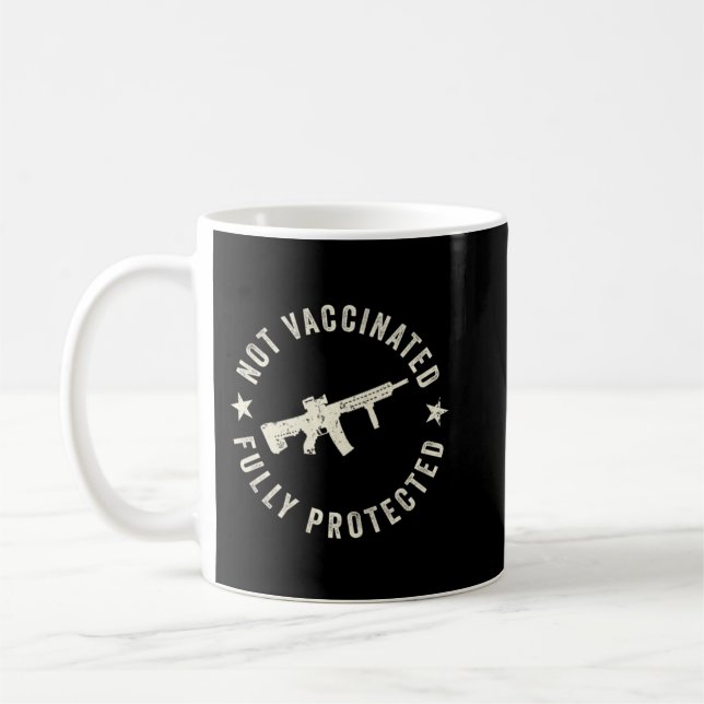 Caneca De Café Anti-Vacina Não Vacinada Totalmente Protegida 2A A (Esquerda)