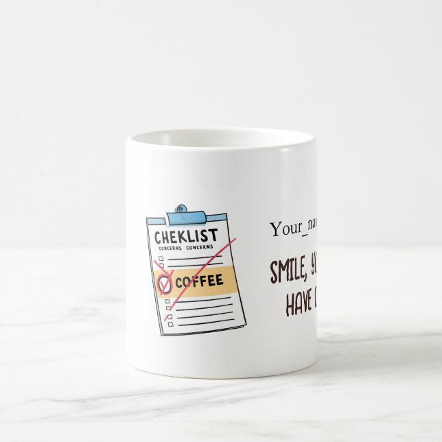 Caneca De Café ANTISTRESS Smile, you still have coffee (Centro)