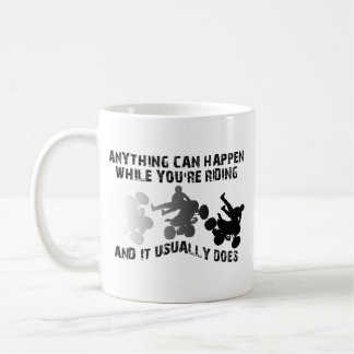Caneca De Café Anything Can Happen ATV Quad Funny Mug