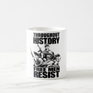 Caneca De Café Ao longo da História, os homens livres resistem