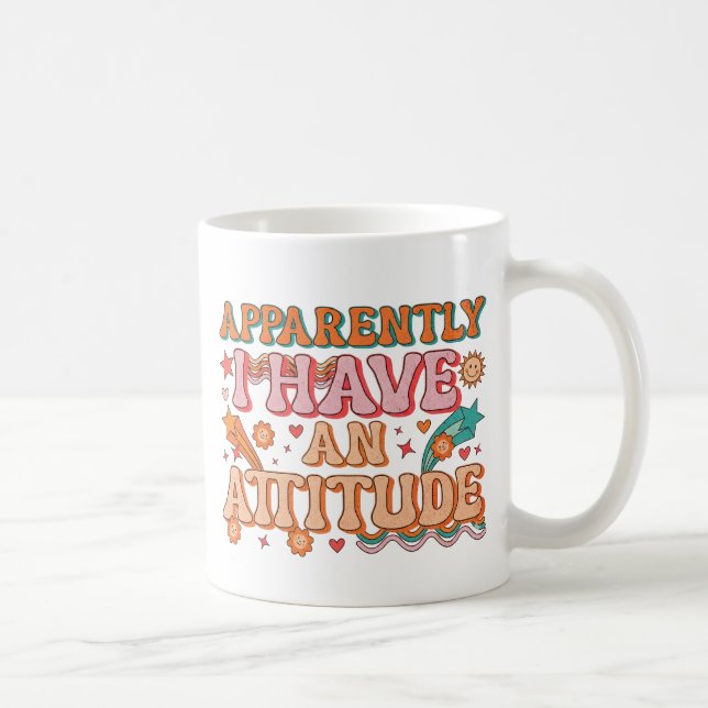 Caneca De Café Aparentemente Eu Tenho uma Atitude Retro Groovy  (Direita)