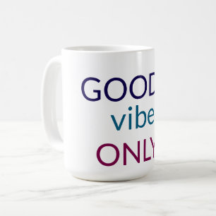 Caneca De Café Apenas boas vibrações Coffee Mug de Cota Positiv