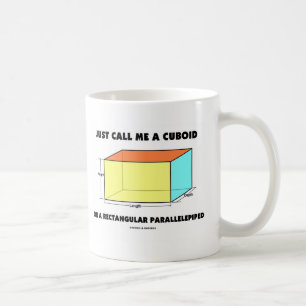 Caneca De Café Apenas chame-me Parallelepiped Cuboid ou