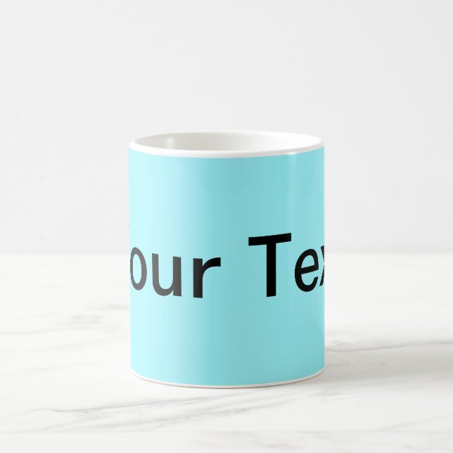 Caneca De Café APENAS COR / ciano + seu texto (Centro)