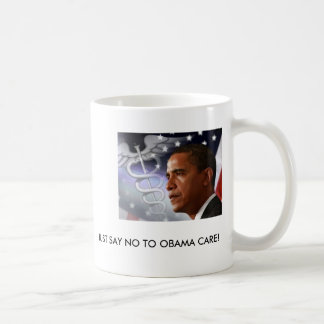 CANECA DE CAFÉ APENAS DIGA NÃO AO CUIDADO DE OBAMA!
