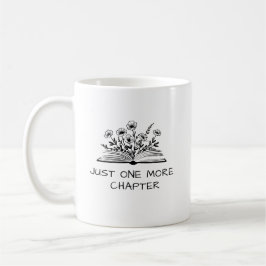 Caneca De Café Apenas Mais Um Capítulo – Citação de Leitura para