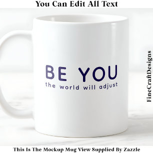 Caneca De Café Apenas Seja Você 073 Citação Inspiradora Motivacio