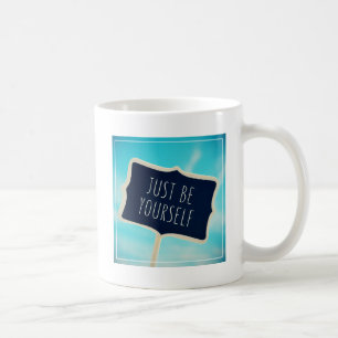 Caneca De Café Apenas seja você mesmo