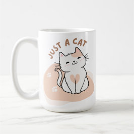 Caneca De Café Apenas Um Gato Adorável Amante de Gatos | Gatinho 