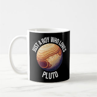 Caneca De Café Apenas Um Menino Que Ama Plutão