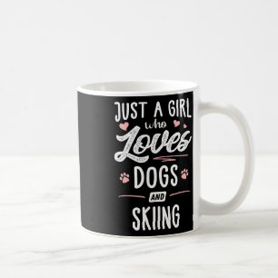 Caneca De Café Apenas Uma Garota Que Ama Cães E Presente De Esqui