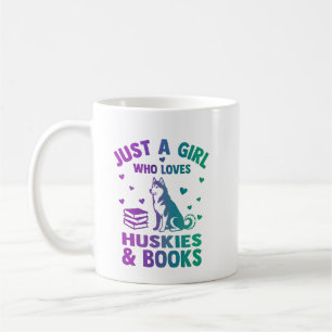 Caneca De Café Apenas uma garota que ama huskies e livros