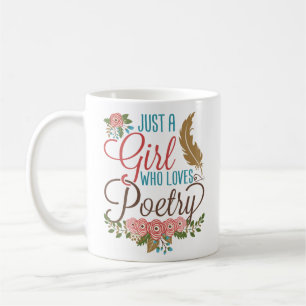 Caneca De Café Apenas uma garota que ama poesia poeta escritora