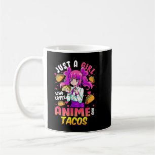 Caneca De Café Apenas Uma Menina Que Ama Anime E Tacos Cinco De M