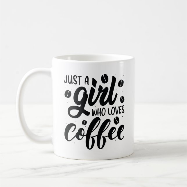 Caneca De Café Apenas Uma Menina Que Ama Café (Esquerda)