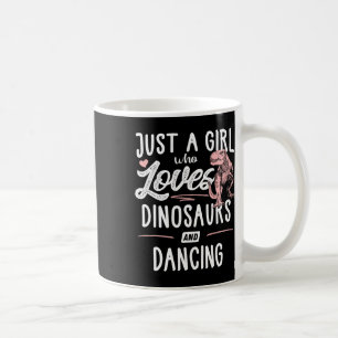 Caneca De Café Apenas Uma Menina Que Ama Dinossauros E Dinossauro
