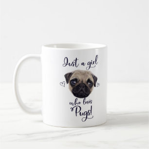 Caneca De Café Apenas uma menina que ame Pugs