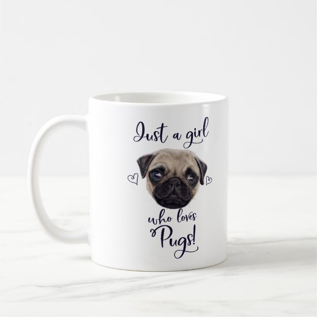 Caneca De Café Apenas uma menina que ame Pugs (Esquerda)