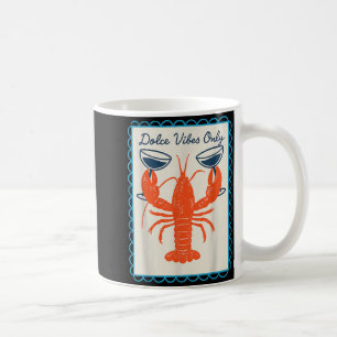 Caneca De Café Apenas Vibrações Doces Lagosta Vinho Retro Diversã