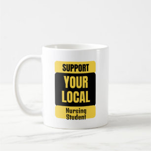 Caneca De Café Apoie o seu estudante de enfermagem local