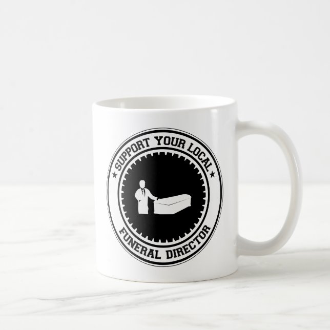 Caneca De Café Apoie seu diretor fúnebre local (Direita)