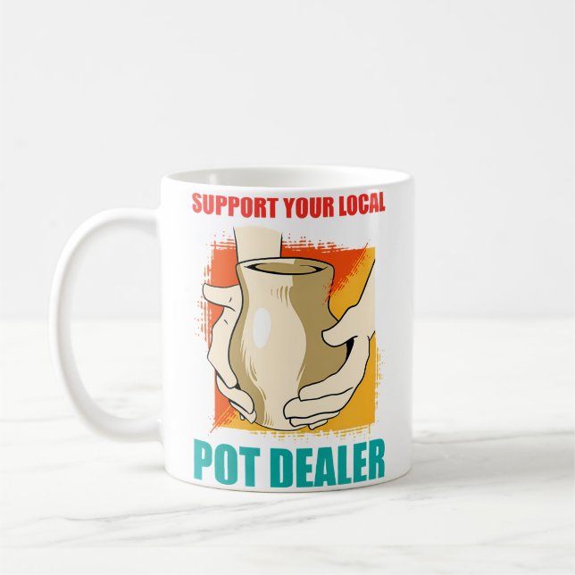 Caneca De Café Apoie Seu Fornecedor Local de Maconha Funil Maker  (Esquerda)