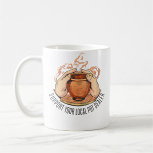Caneca De Café Apoie Seu Vendedor Local De Vasos Cerâmica