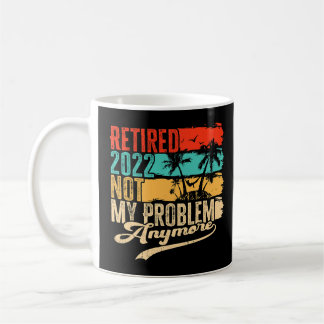 Caneca De Café Aposentado 2022 Não é mais meu problema, Retro Vin