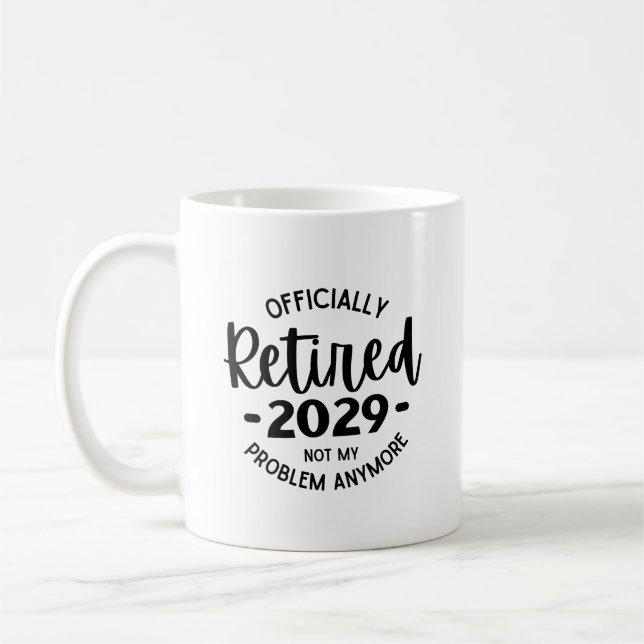 Caneca De Café Aposentado 2029 Não É Mais Meu Problema, Engraçado (Esquerda)