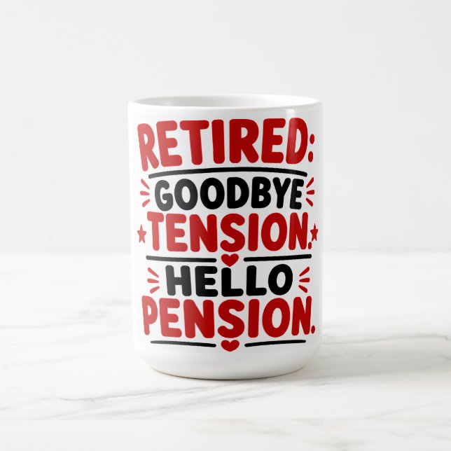 Caneca De Café Aposentado Adeus Tensão Olá Pensões (Centro)