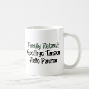 Caneca De Café Aposentado finalmente:  Adeus tensão, olá! pens