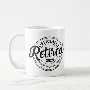 Caneca De Café Aposentado Não É Mais Meu Problema, Personalizado