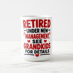 Caneca De Café Aposentado Sob nova administração Consulte os Neto