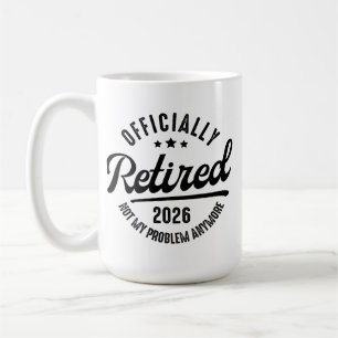 Caneca De Café Aposentadoria Oficialmente Aposentada 2026 Piada D