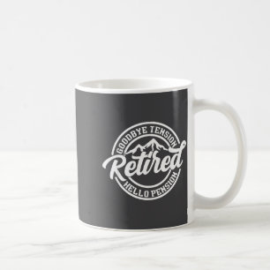 Caneca De Café Aposentadoria Retro Adeus Tensão Olá Aposentadoria