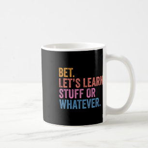 Caneca De Café Aposta engraçada de volta às aulas. Vamos aprender