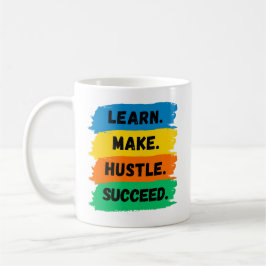 Caneca De Café Aprender, Fazer, Hustle, Suceder, Slogan motivacio