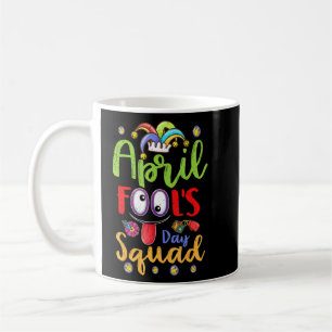 Caneca De Café April Fools Day Squad Brincadeira Cotação April Fo