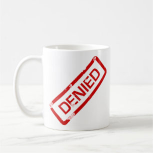 Caneca De Café aprovado, negado