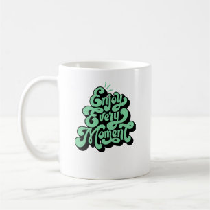 Caneca De Café Aproveite a cada momento
