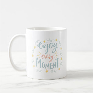 CANECA DE CAFÉ APROVEITE TODOS OS MOMENTOS