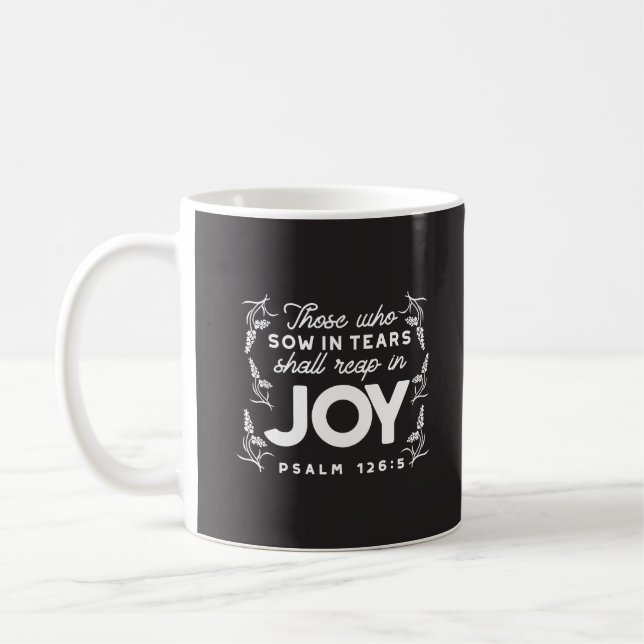 Caneca De Café Aqueles Que Semearam em Lágrimas Colherão com Aleg (Esquerda)