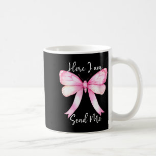 Caneca De Café Aqui Estou Envie-me Mulheres Senhor Envie-me Broch