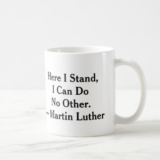 Caneca De Café Aqui eu estou Martin Luther