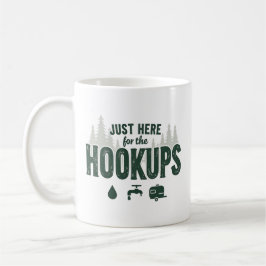 CANECA DE CAFÉ AQUI PARA A CAMPANHA DE HOOKUPS