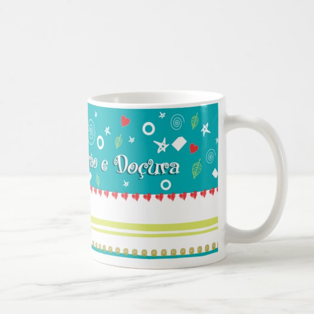 Caneca De Café Aqui tem Afeição e Doçura (Direita)