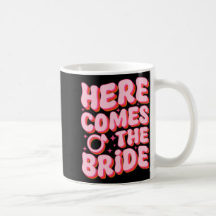 Caneca De Café Aqui Vem a Noiva Tapete de festa de despedida de s