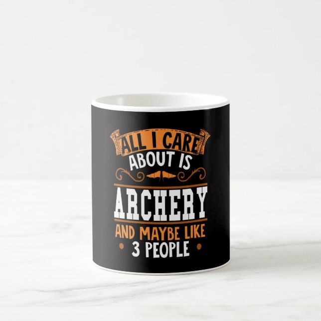 Caneca De Café Archery - Tudo Que Me Preocupo É Com A Archery (Centro)