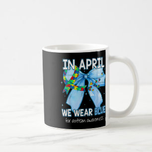 Caneca De Café Arco Coquette Em Abril Nós Vestimos Azul Para O Au