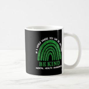 Caneca De Café Arco-íris Em Maio Usamos Verde Conscientização da